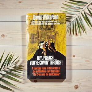 1971 Hey, Preach… You’re Comin’ Through! – David Wilkerson – Vintage Paperback